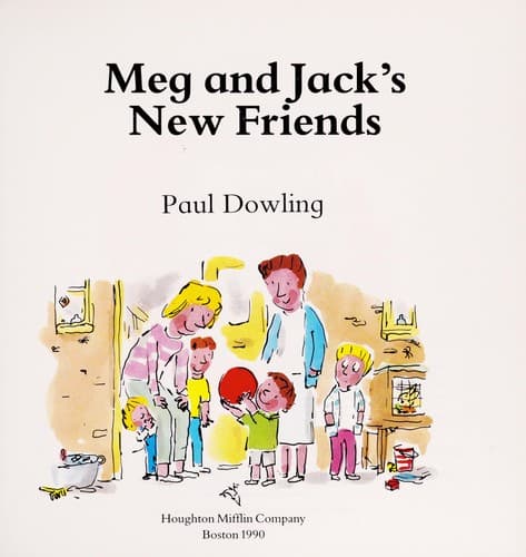 Cover of Meg and Jack's new friends by Paul Dowling