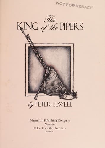 Cover of The King of the pipers by Peter Elwell