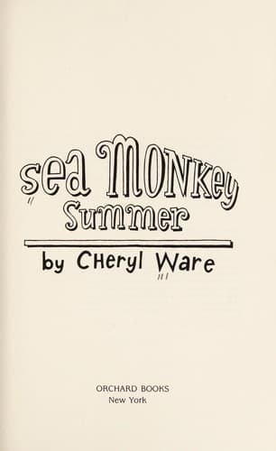 Cover of Sea monkey summer by Cheryl Ware