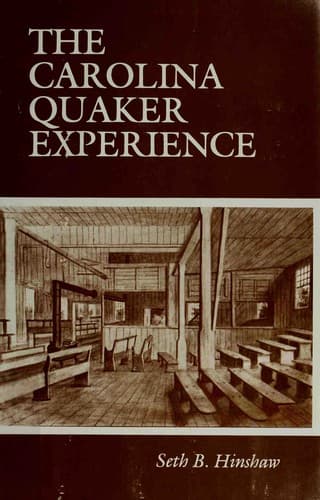 Cover of The Carolina Quaker experience, 1665-1985 by Seth B. Hinshaw