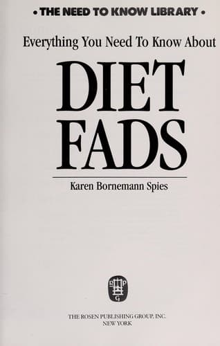 Cover of Everything you need to know about diet fads by Karen Bornemann Spies