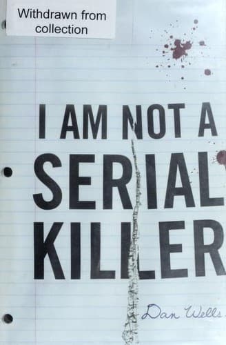 Cover of I Am Not a Serial Killer by Dan Wells