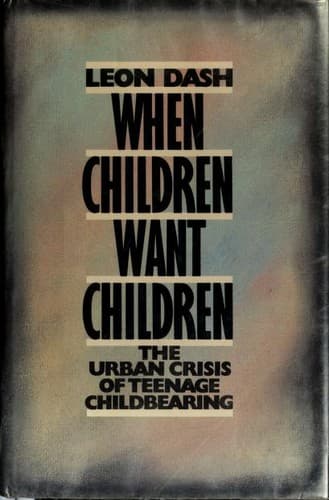 Cover of When children want children by Leon Dash