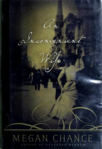 Cover of An Inconvenient Wife by Megan Chance