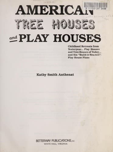 Cover of American tree houses and play houses by Kathy Smith Anthenat