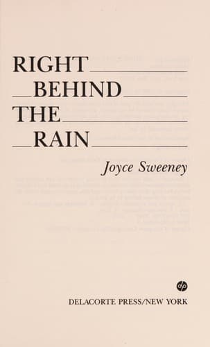 Cover of Right behind the rain by Joyce Sweeney