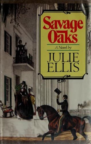 Cover of Savage Oaks by Julie Ellis