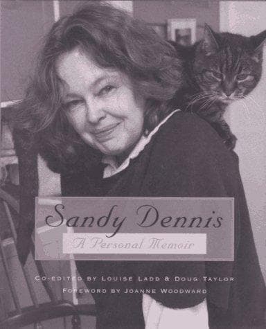 Cover of Sandy Dennis, a personal memoir by Sandy Dennis