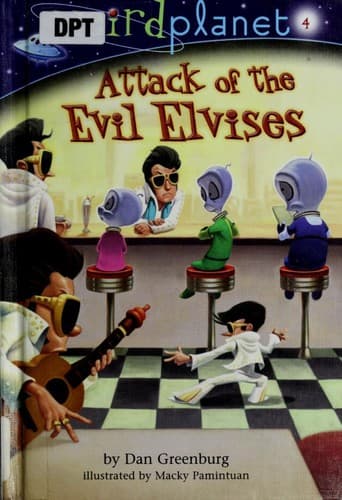 Cover of Attack of the Evil Elvises by Dan Greenburg