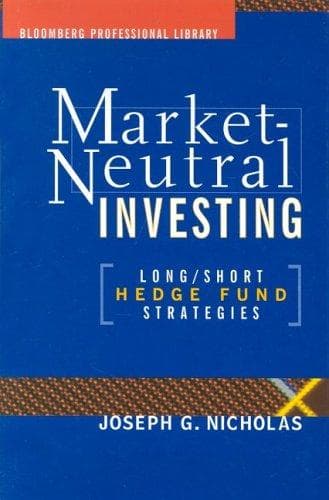 Cover of Market Neutral Investing by Joseph G. Nicholas