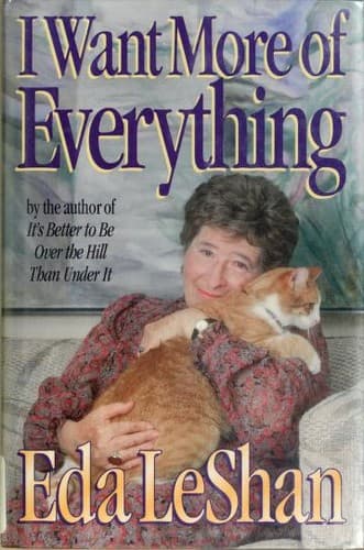 Cover of I Want More of Everything by Eda J. LeShan