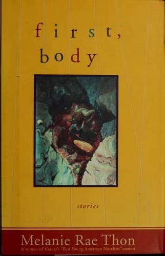 Cover of First, body by Melanie Rae Thon