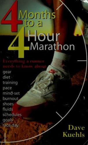 Cover of 4 months to a 4-hour marathon by Dave Kuehls