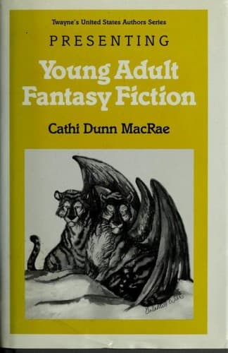 Cover of Presenting young adult fantasy fiction by Cathi Dunn MacRae