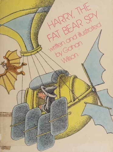 Cover of Harry the Fat Bear Spy by Gahan Wilson