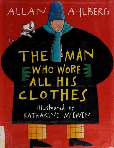 Cover of The man who wore all his clothes by Allan Ahlberg