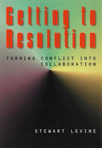 Cover of Getting to resolution by Stewart Levine