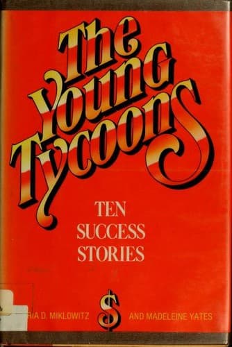 Cover of The young tycoons by Gloria D. Miklowitz
