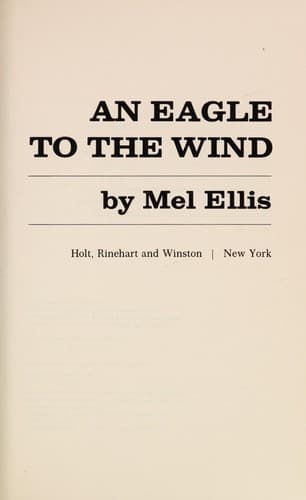 Cover of An eagle to the wind by Mel Ellis