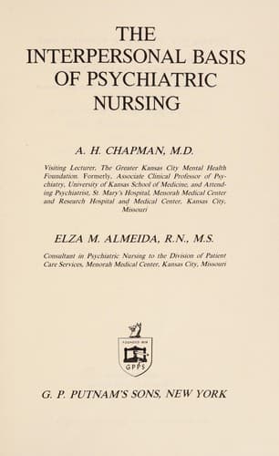 Cover of The interpersonal basis of psychiatric nursing by Chapman, A. H