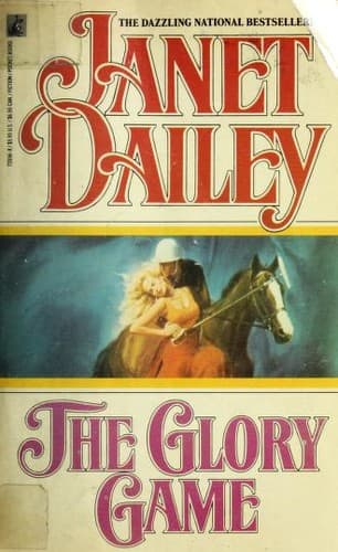 Cover of The glory game by Janet Dailey