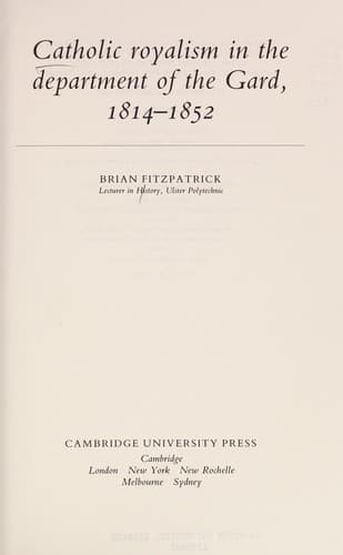 Cover of Catholic royalism in the department of the Gard, 1814-1852 by Brian Fitzpatrick