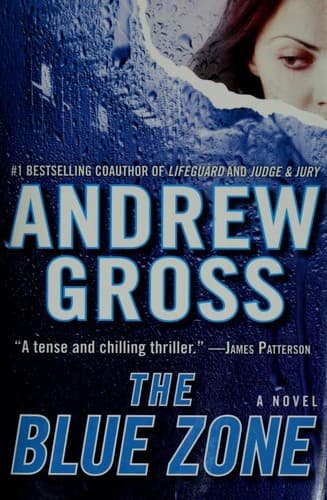 Cover of The Blue Zone by Andrew Gross