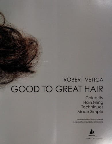 Cover of Good to great hair by Robert Vetica