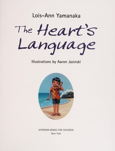 Cover of The heart's language by Lois-Ann Yamanaka