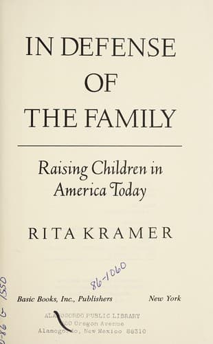 Cover of In defense of the family by Rita Kramer