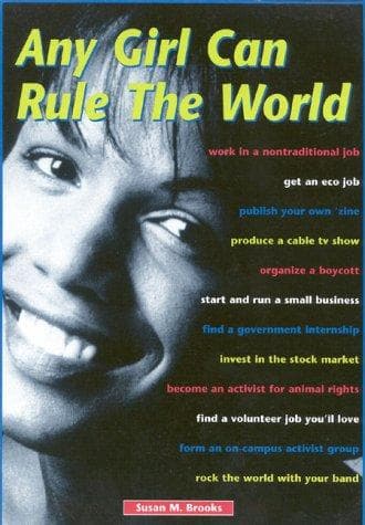 Cover of Any girl can rule the world by Susan M. Brooks