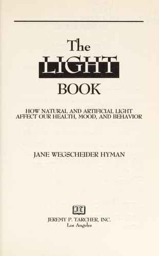 Cover of The light book by Jane Wegscheider Hyman