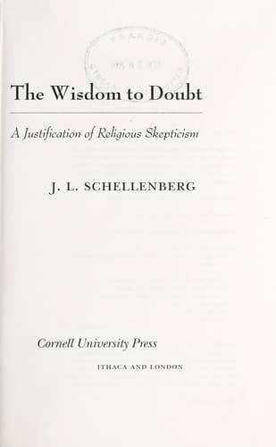 Cover of The wisdom to doubt by J. L. Schellenberg