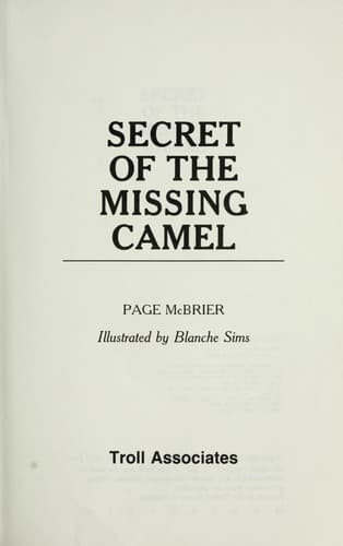 Cover of Secret of the missing camel by Page McBrier