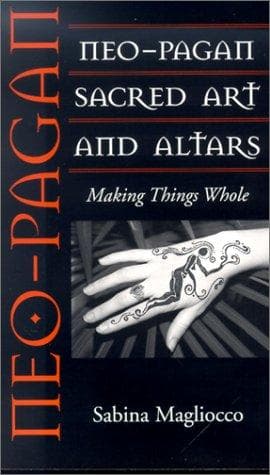 Cover of Neo-Pagan Sacred Art and Altars by Sabina Magliocco