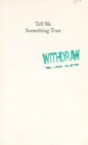 Cover of Tell me something true by Leila Cobo