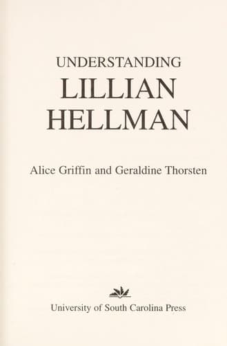 Cover of Understanding Lillian Hellman by Alice Griffin