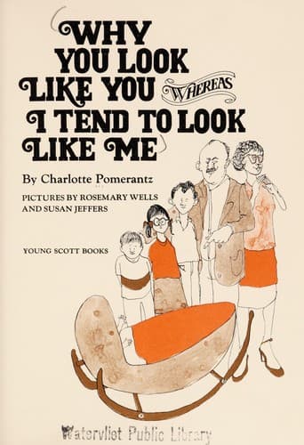 Cover of Why you look like you whereas i tend to look like me by Charlotte Pomerantz