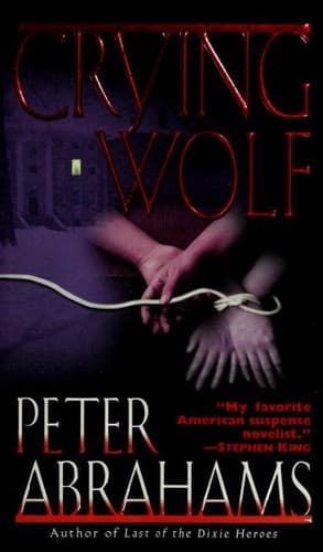 Cover of Crying wolf by Peter Abrahams