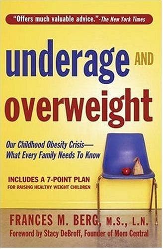 Cover of Underage & overweight by Francie M. Berg