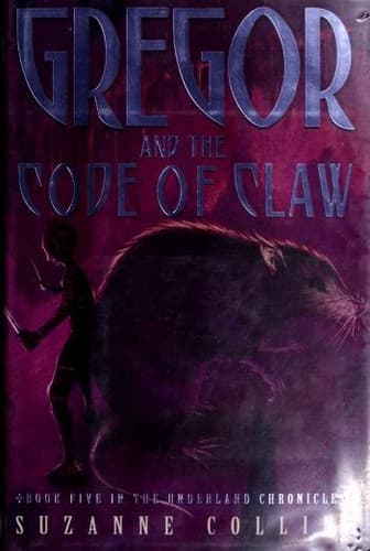 Cover of Gregor and the Code of Claw by Suzanne Collins