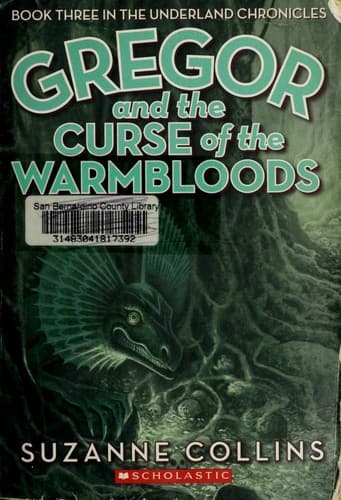 Cover of Gregor and the Curse of the Warmbloods by Suzanne Collins