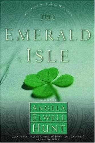 Cover of The Emerald Isle by Angela Elwell Hunt
