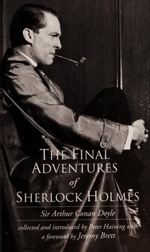 Cover of The final adventures of Sherlock Holmes. Completing the canon by Arthur Conan Doyle
