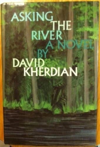 Cover of Asking the river by David Kherdian