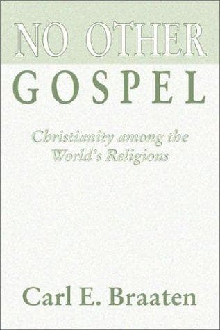Cover of No Other Gospel by Carl E. Braaten