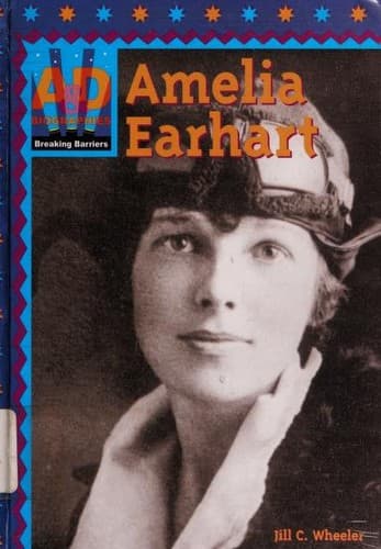 Cover of Amelia Earhart by Jill C. Wheeler