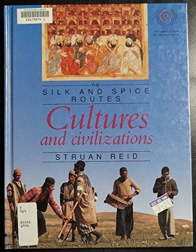 Cover of The silk and spice routes by Struan Reid