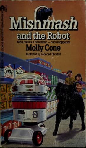 Cover of Mishmash and the robot by Molly Cone
