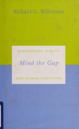 Cover of Mind the Gap by Richard G. Wilkinson